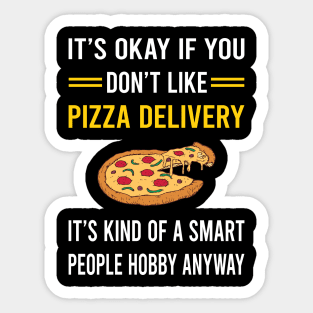 Smart People Hobby Pizza Delivery Sticker